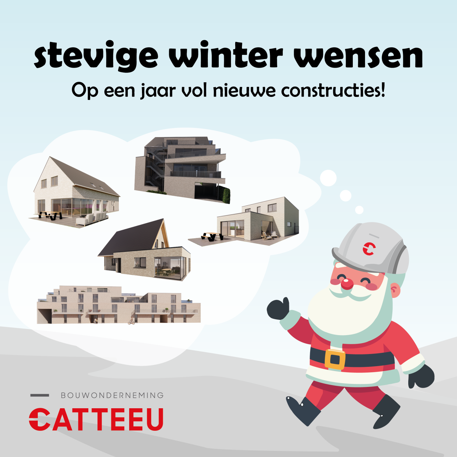 stevige winter wensen, op een jaar vol nieuwe constructies bouwonderneming Catteeu